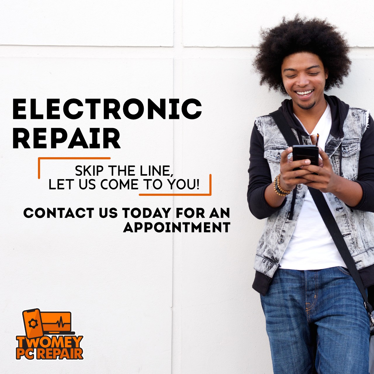 A man holding a cell phone with the text electronic repair contact us for an appointment.